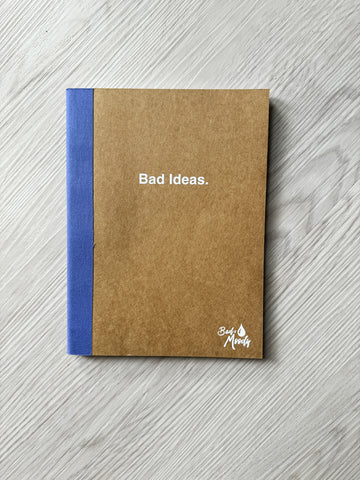 Notebook- Bad Ideas