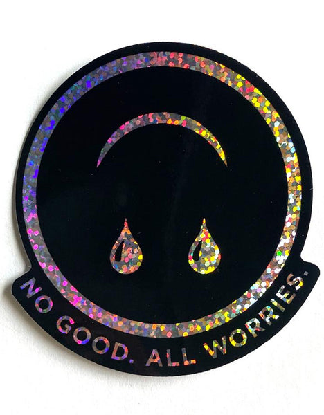 No Good All Worries Holographic Glitter Sticker